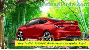 How to Reset Honda Civic 2012-2015 Maintenance Reminder