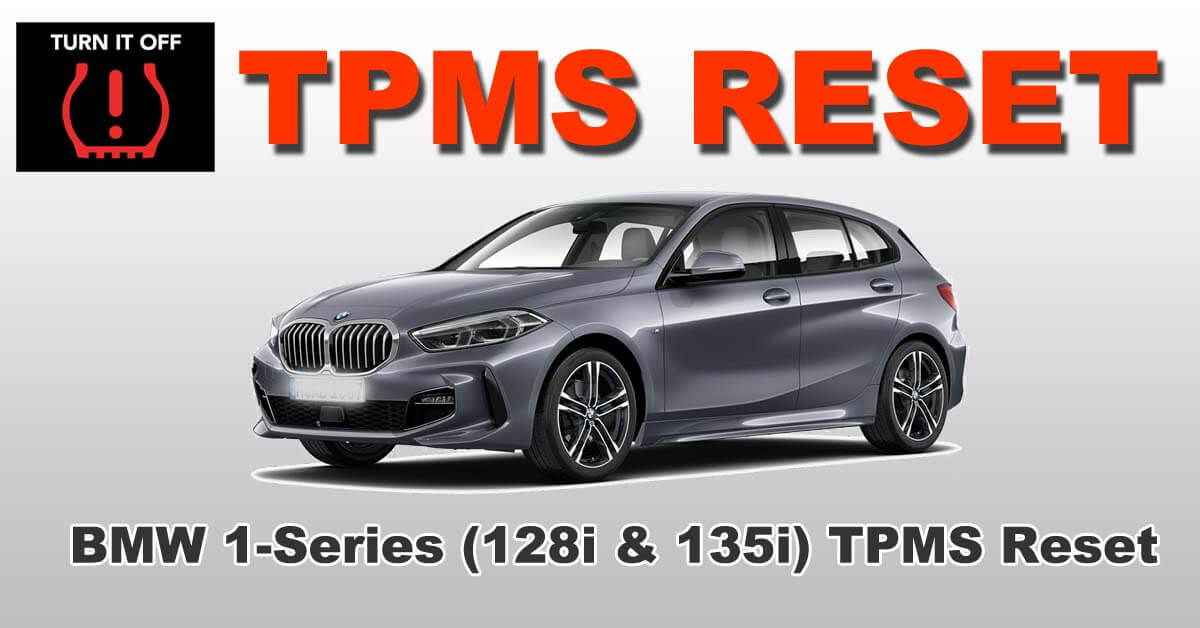BMW 1-Series (128i & 135i) TPMS Rese