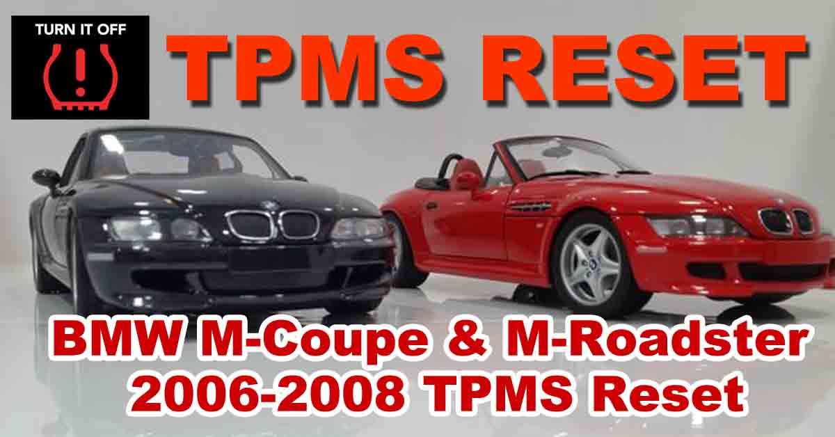 BMW M-Coupe & M-Roadster 2006-2008 TPMS Reset 1