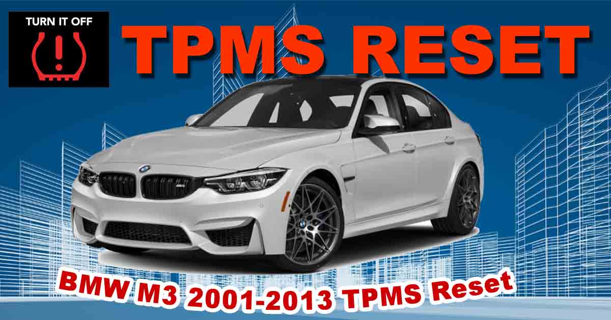BMW M3 (E46/E90/E92/E93) 2001-2013 TPMS Reset 1