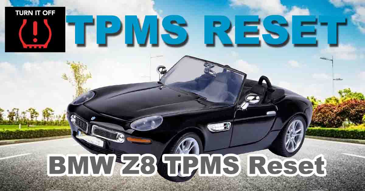 BMW Z8 2001-2003 TPMS Reset