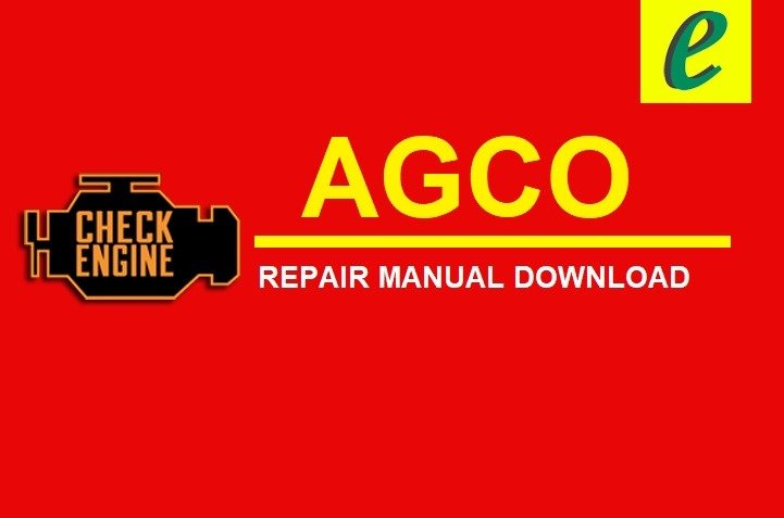 Agco Truck Service-Repair Manual Download