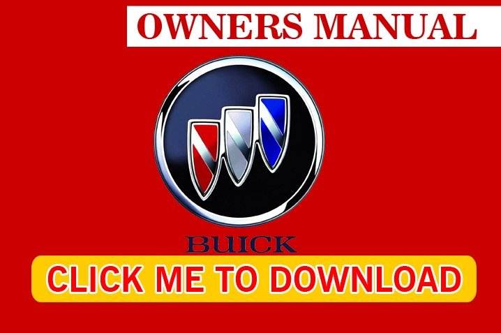 DOWNLOAD OWNERS MANUAL: Buick Owner Manual Collection