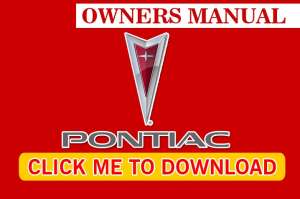 DOWNLOAD OWNERS MANUAL: Pontiac Owners Manual Collection