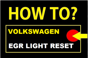How to Reset EGR Maintenance Light on Volkswagen Cars.