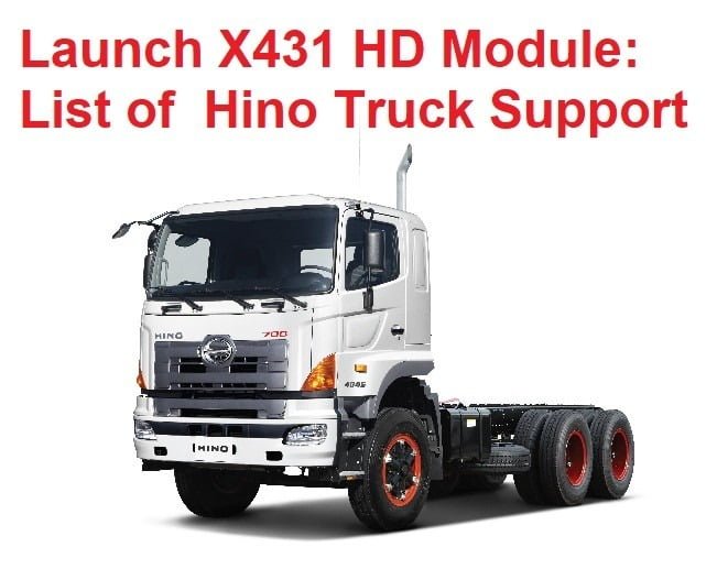 Launch X431 HD Module List of Hino Truck Support