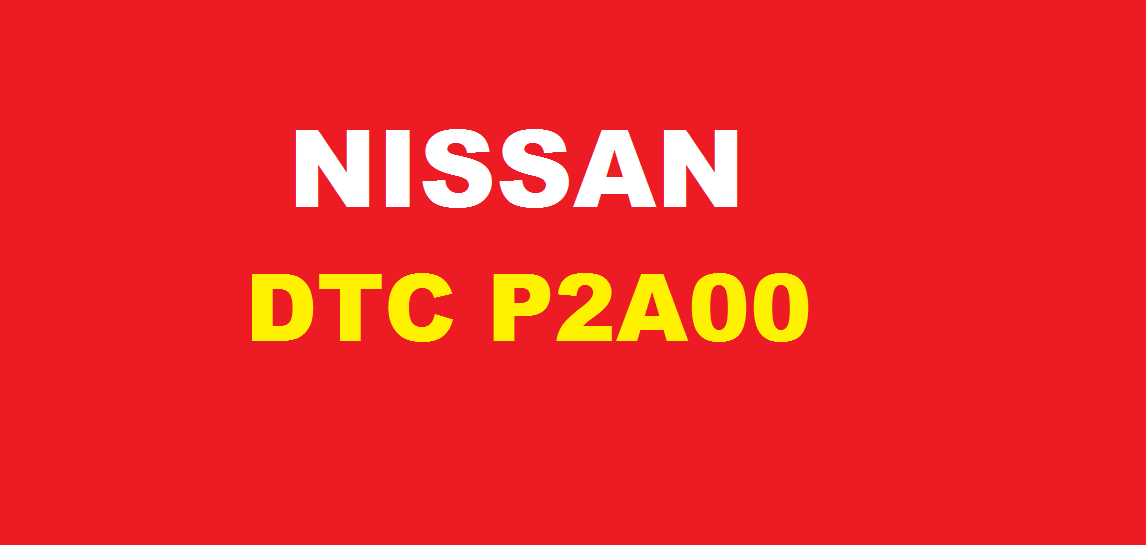 Nissan DTC P2A00 AF SENSOR 1