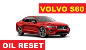 2000-2018 Volvo S60 Oil Reset