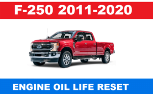 2011-2020 Ford F-250 Oil Life Reset