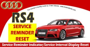 Audi RS4 Service Reminder Due Reset