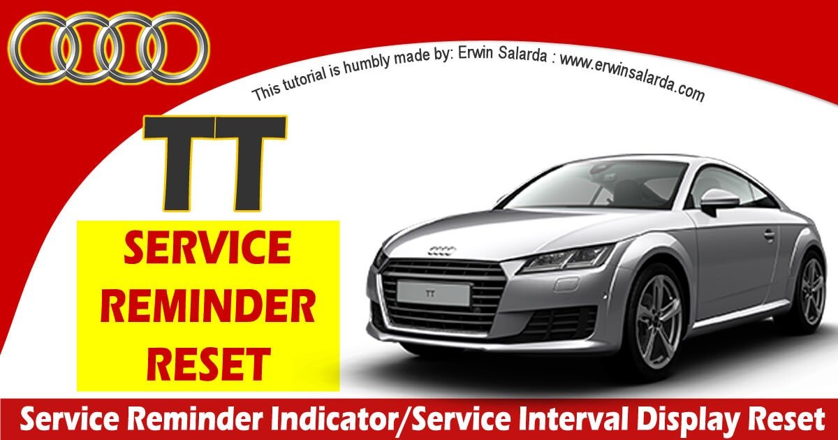 Audi TT Service Reminder Due Reset