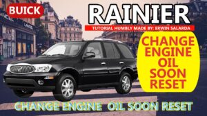 Buick Rainier Oil Reset from year 2004-2005-2006-2007