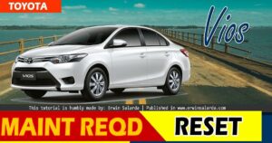 Toyota Vios- Maintenance Required Light Reset