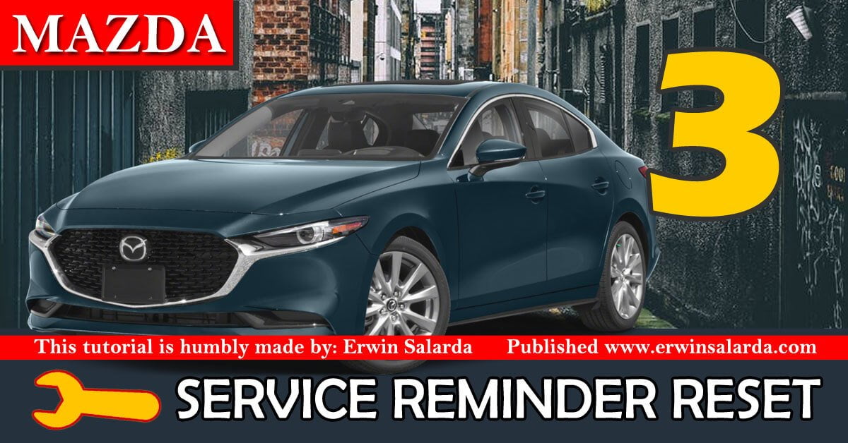 Mazda 3 Service Maintenance Reminder Indicator Light Reset