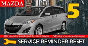 Mazda 5 Service Maintenance Reminder Indicator Light Reset