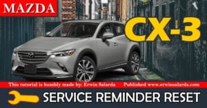 Mazda Cx-3 Service Maintenance Reminder Indicator Light Reset