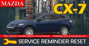 Mazda Cx-7 Service Maintenance Reminder Indicator Light Reset