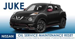 How to Reset- Nissan Juke Oil Maintenance Reminder Indicator Waring Light