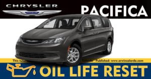 HOW TO RESET: Chrysler Pacifica Oil Change Reminder Light 2