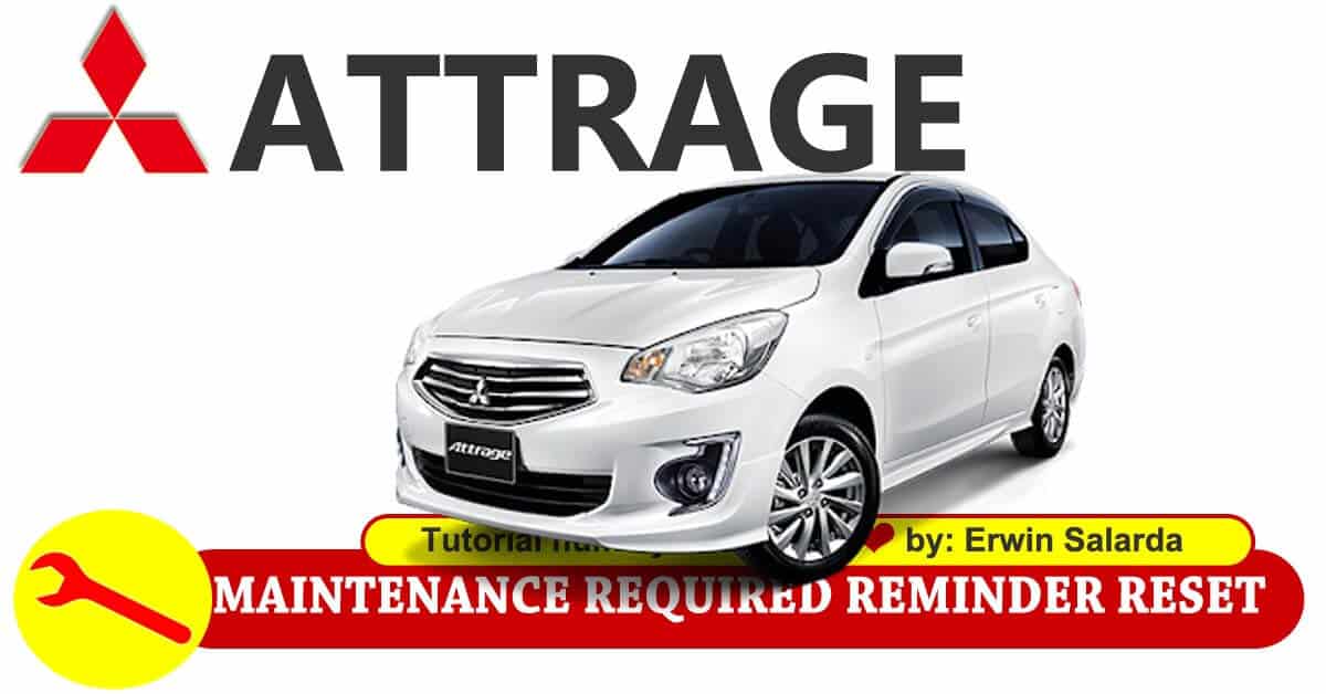 How to Reset Service Maintenance Indicator Reminder Light On Mitsubishi Attrage
