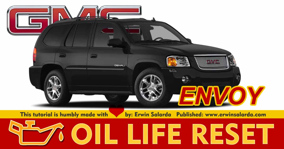 HOW TO RESET: GMC Envoy Oil Service Maintenance Light 2005 Gmc Envoy Reset Oil Light