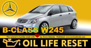 Mercedes-Benz Oil Reset Tutorial 30 Mercedes-Benz B-CLASS W245 Engine Oil Change Service Light IndicatorReset