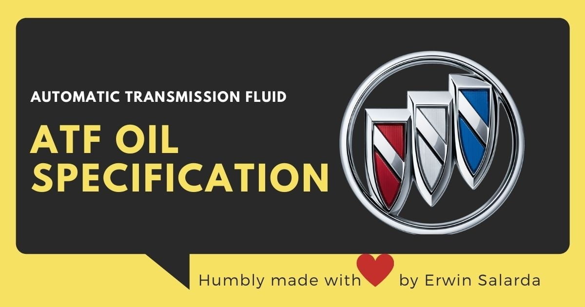 Buick Cars ATF Transmission Fluid Oil Specification and Capacity