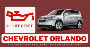 Chevrolet Orlando Engine Oil Service Maintenance Reminder Indicator Light Reset