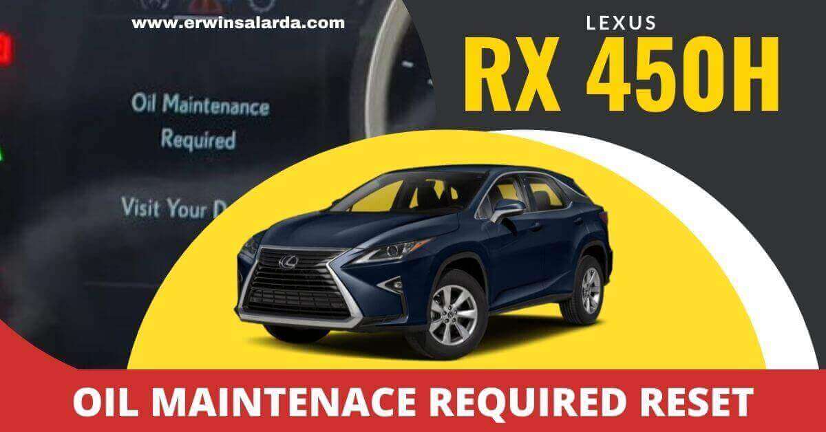 Lexus RX450H - RX450HL oil reset tutorial