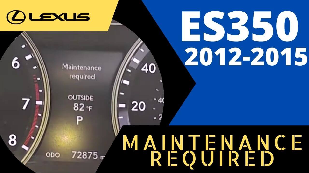 Lexus ES350 2012-2015 -maintenance reset
