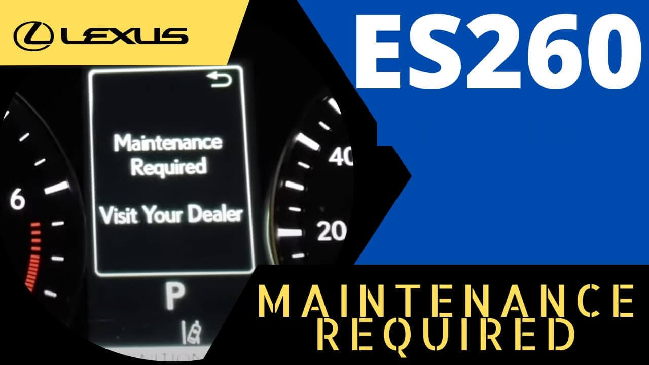 Lexus ES260 Maintenance Required Reset 2015-2020