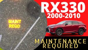 Lexus RX330 Maint Reqd reset