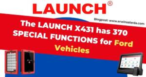 The LAUNCH X431 has 370 SPECIAL FUNCTIONS for Ford Vehicles