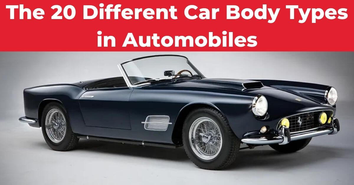 The 20 Different Car Body Types in Automobiles 1