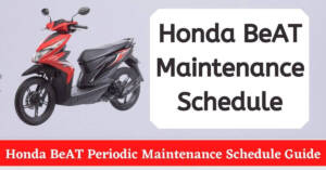 Honda BeAT Periodic Maintenance Schedule Guide