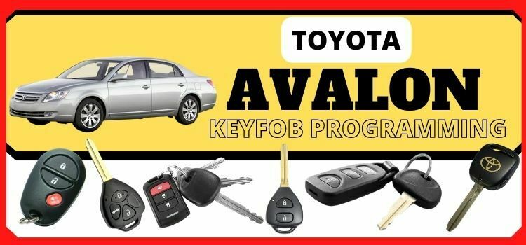 Toyota AVALON Keyfob RKE Programming