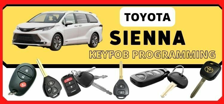 Toyota Sienna Keyfob RKE Programming