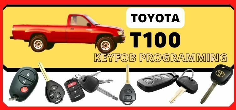 Toyota T100 Keyfob RKE Programming