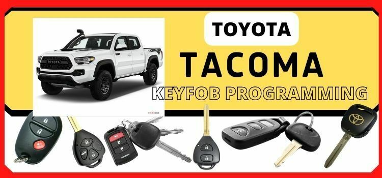 Toyota TACOMA Keyfob RKE Programming