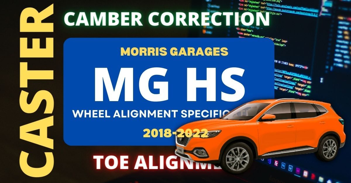 MG HS Morris Garages Wheel Alignment Specification