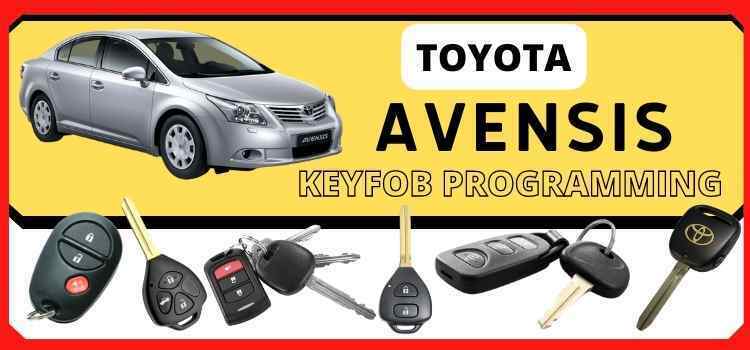 Toyota AVENSIS Keyfob RKE Programming
