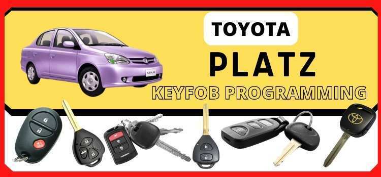 Toyota PLATZ Keyfob RKE Programming