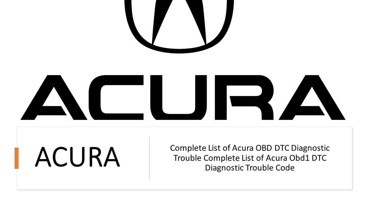 Complete List of ACURA OBD1 DTC Diagnostic Trouble Code