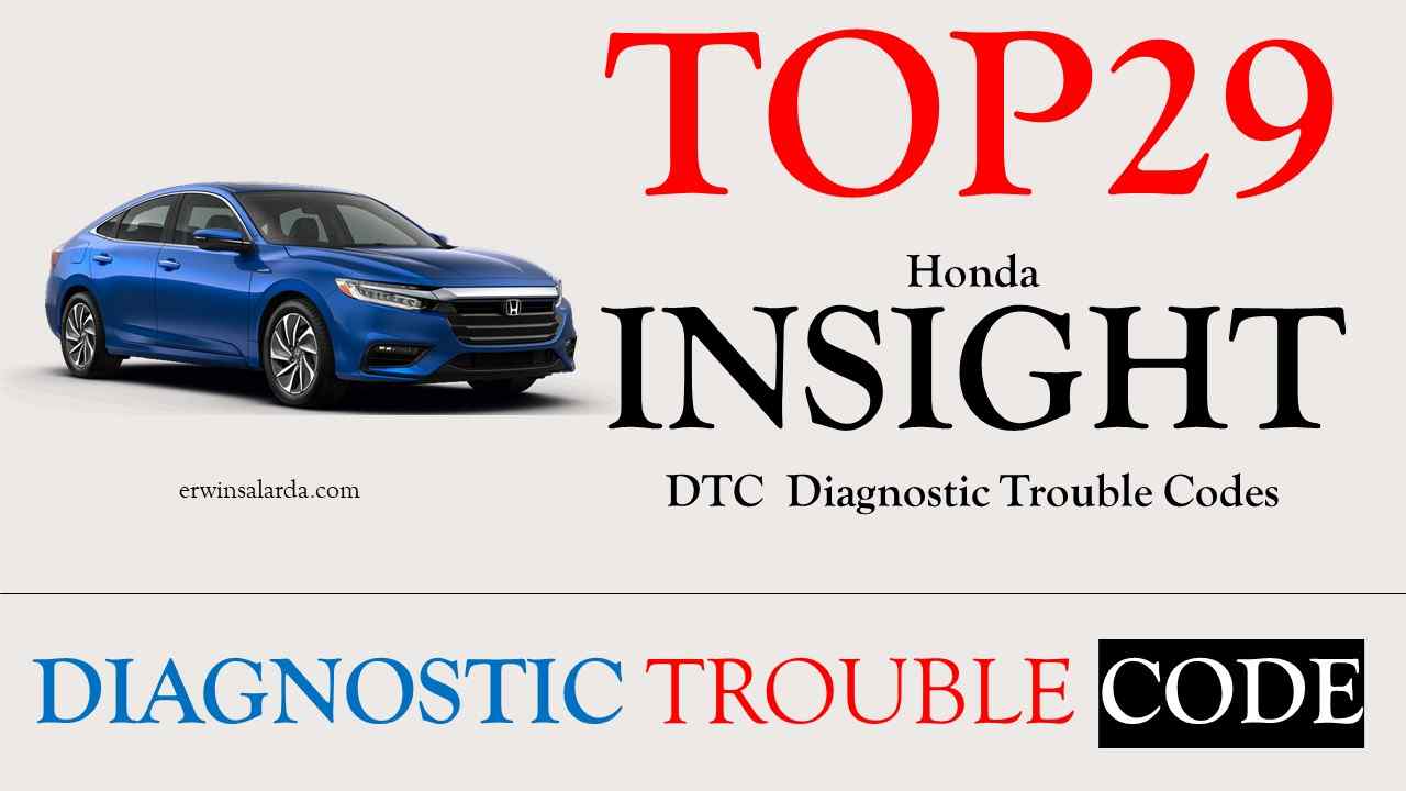 Honda Insight 29 DTCs You Need to Understand