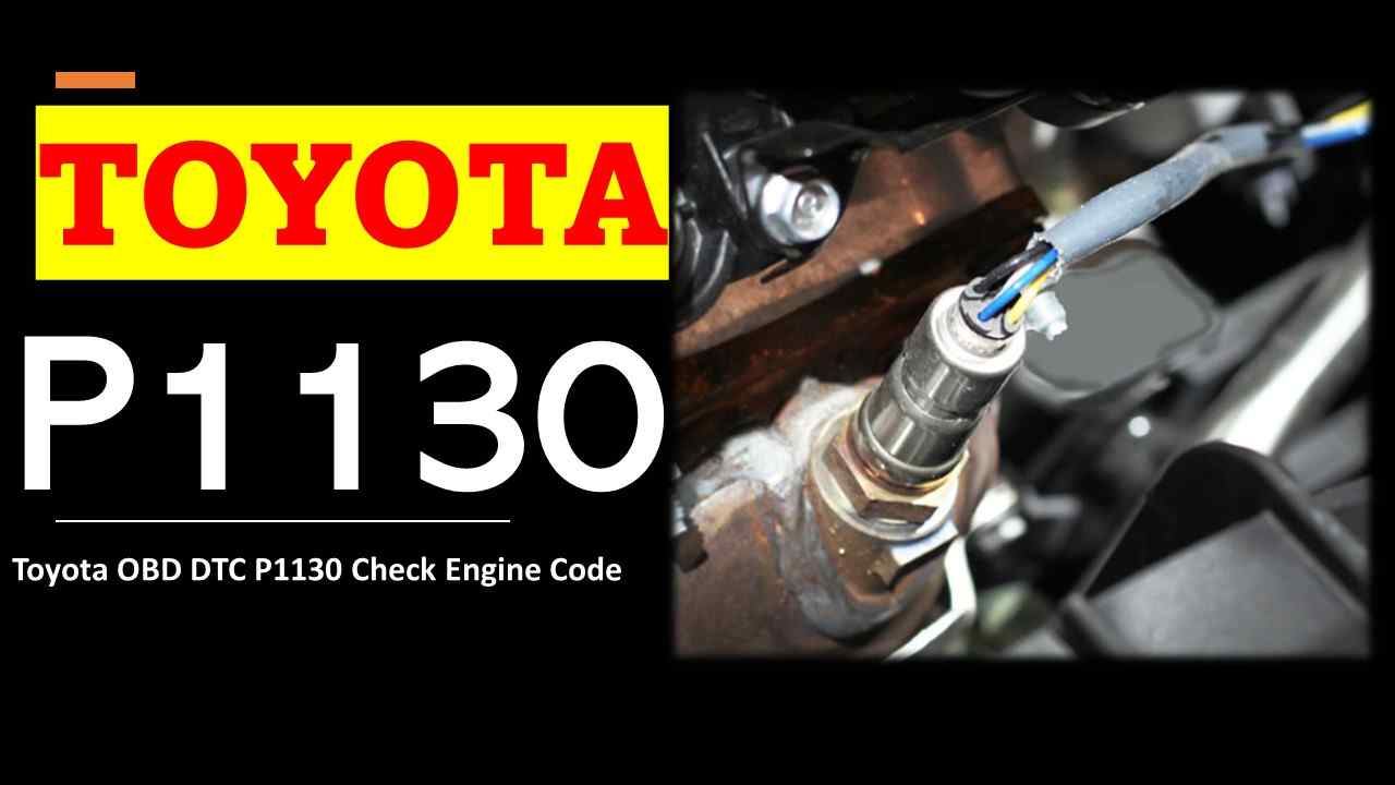 Toyota OBD DTC P1130 Check Engine Code