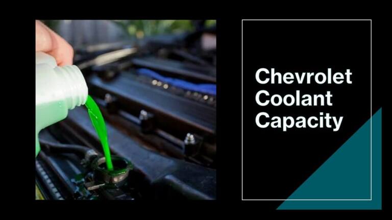Chevrolet Cars Engine Coolant Capacity Guide